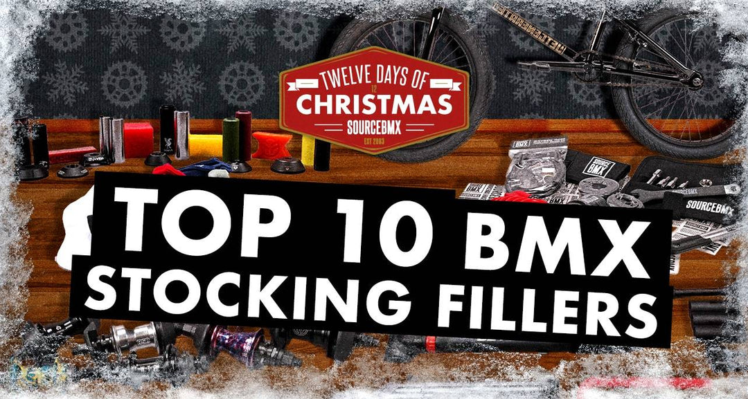 Top 10 BMX Stocking Fillers