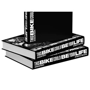 Dig - This Bike Could Be Your Life Book